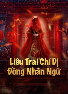 Liêu Trai Chí Dị: Đồng Nhân Ngữ 2024