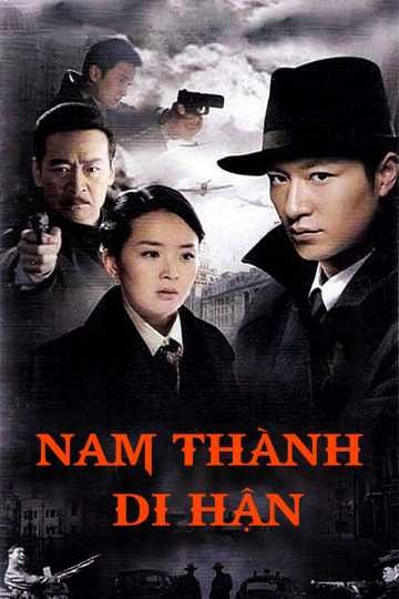 Nam Thành Di Hận 2009