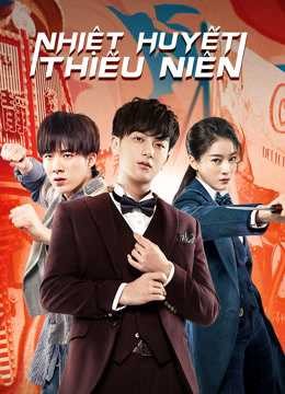 Nhiệt Huyết Thiếu Niên 2018