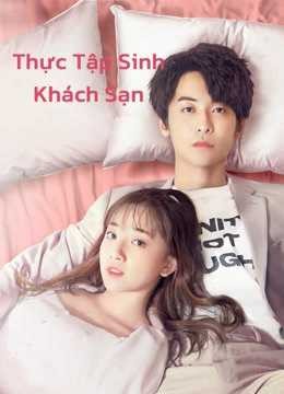 Thực Tập Sinh Khách Sạn 2019