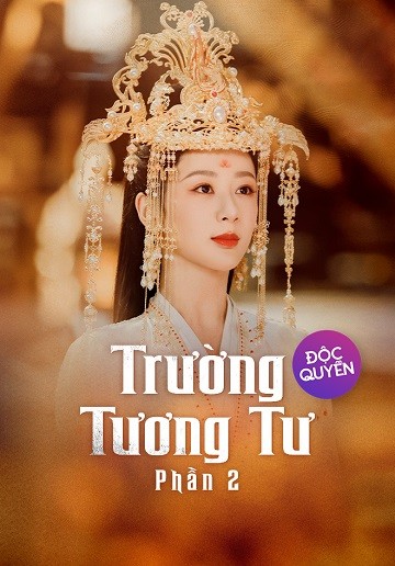 Trường Tương Tư 2 2024